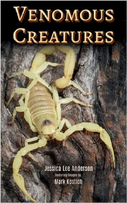 Venomous Creatures by Anderson, Jessica Lee