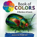 Entomology Book of Colors: A Rainbow of Insects by Anderson, Jessica Lee