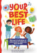 Your Best Life: Stories & Activities to Understand & Celebrate Your Worth by Vicki Merryweather, Staci Alexander