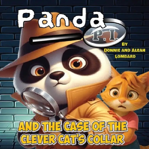 Panda P.I. and the Case of the Clever Cat's Collar by Donnie Lombard, Aleah Lombard