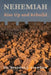 Nehemiah: Rise Up and Rebuild by Brandon J. Crawford