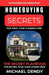 Homebuying Secrets For First-Time Homebuyers: The Secret Playbook For Buying Your Home Stress-Free by Michael Dendy