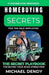 Homebuying Secrets for the Self-Employed: The Secret Playbook to Help You Buy A Home Stress-Free by Michael Dendy