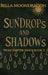 Sundrops and Shadows: Wolf Shifter Kings Book 2 by Bella Moondragon