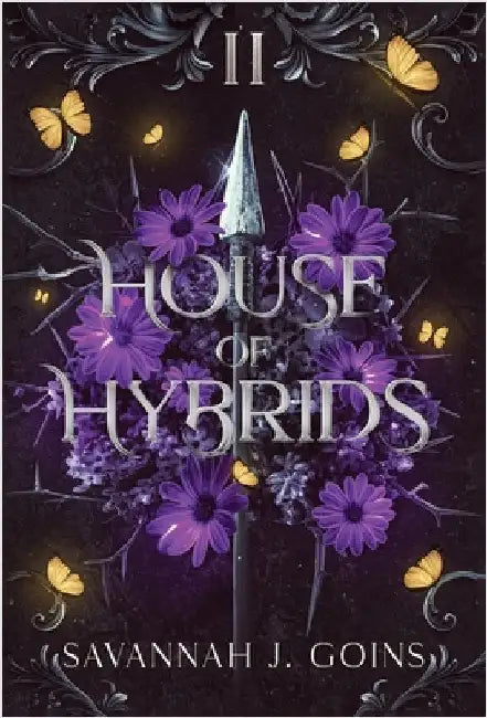 House of Hybrids by Goins, Savannah J.