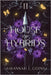 House of Hybrids by Goins, Savannah J.