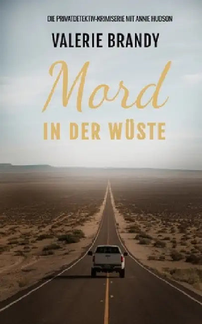 Mord in der Wüste by Brandy