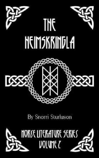 The Heimskringla by Snorri Sturluson, Samuel Laing