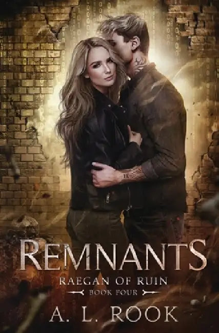 Remnants by A. L. Rook
