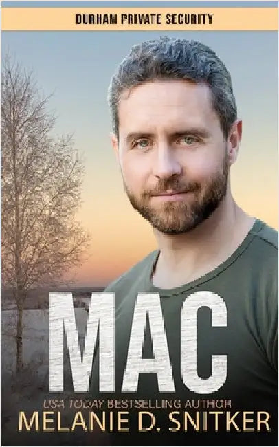 Mac: Christian Romantic Suspense by Snitker, Melanie D.
