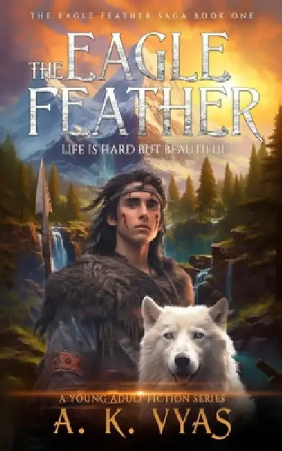 The Eagle Feather by A. K. Vyas