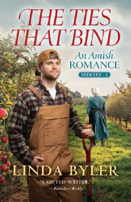 The Ties That Bind: An Amish Romance by Linda Byler
