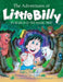 The Adventures of Little Billy: In Search of the Magic Tree by Barry Farber, Glen A. Schofield, Shoshanna Sommer