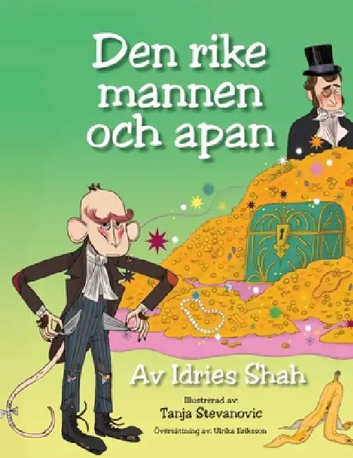 Den rike mannen och apan by Idries Shah, Tanja Stevanovic, Ulrika Eriksson