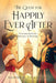 The Quest for Happily Ever After: Creating Authentic Intimacy in Marriage by Daniel F. Lillyblad