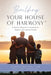 Building Your House of Harmony(TM): A Parent's Blueprint to Cooperation, Respect, and Lasting Change by Deborah Winters
