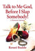 Talk to Me God, Before I Slap Somebody!: A Personal Journey by Reneé Budde