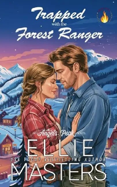Trapped with the Forest Ranger by Ellie Masters