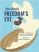 Tales Retold: Freedom's Eve by Caldwell, Dawn