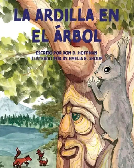 La Ardilla En El Arbol by Ron D. Hoffman, Emelia R. Shoup