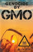 Genocide by Gmo by Jim West