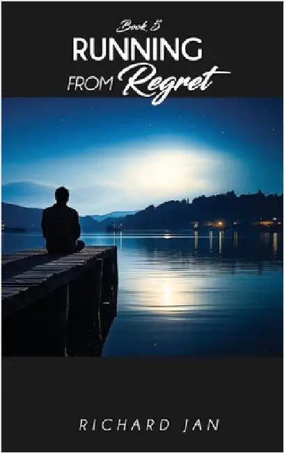 Running from Regret by Jan, Richard