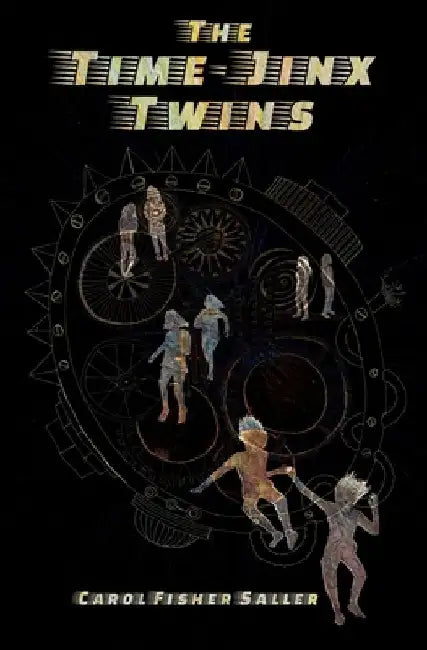 The Time-Jinx Twins by Carol Fisher Saller