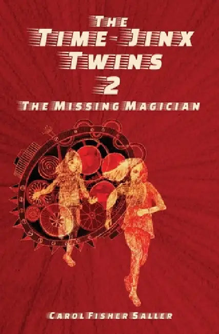 The Missing Magician by Carol Fisher Saller