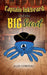 Captain Inkbeard and the Big Secret: A Swashbuckling Pirate Chapter Book Series for Kids by Allie Compeau