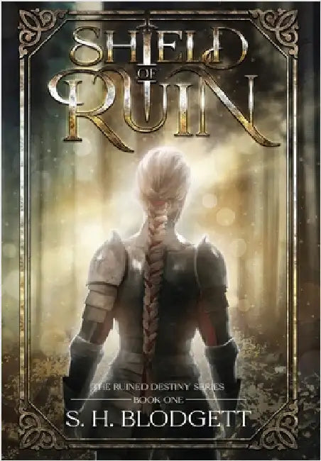 Shield of Ruin by Blodgett, S. H.