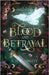 Blood and Betrayal by Blodgett, S. H.