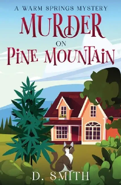 Murder On Pine Mountain by Smith, D.