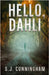 Hello, Dahli by Cunningham, S. J.