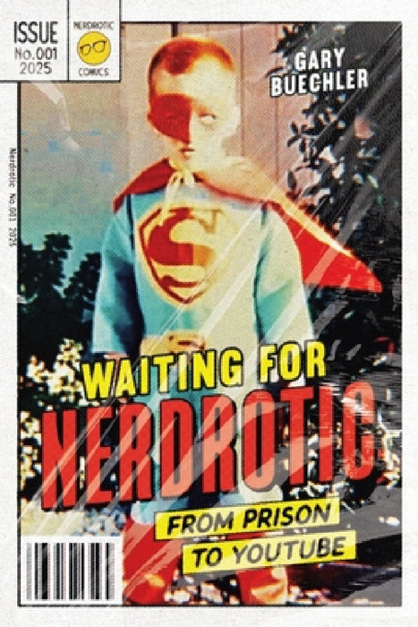 Waiting for Nerdrotic by Gary Buechler