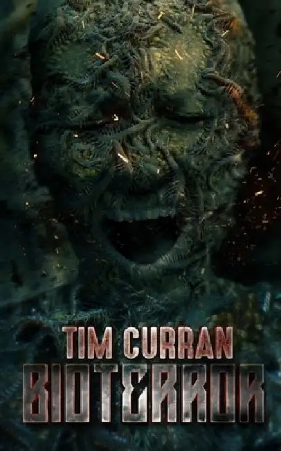 Bioterror by Tim Curran