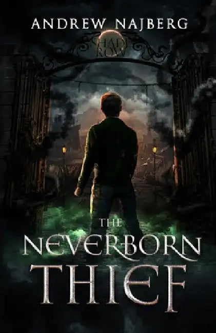 The Neverborn Thief by Najberg, Andrew