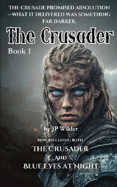 The Crusader by Jp Wilder