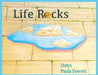 Life Rocks by Oshri Hakak