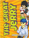 The Great Jerry by Ludena, Jorge Luis