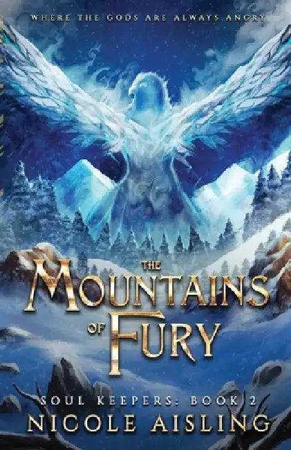 The Mountains of Fury by Nicole Aisling