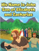 His Name Is John Son of Elizabeth and Zacharias by Oblad, Adam E.