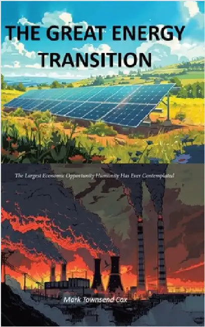 The Great Energy Transition by Cox, Mark Townsend