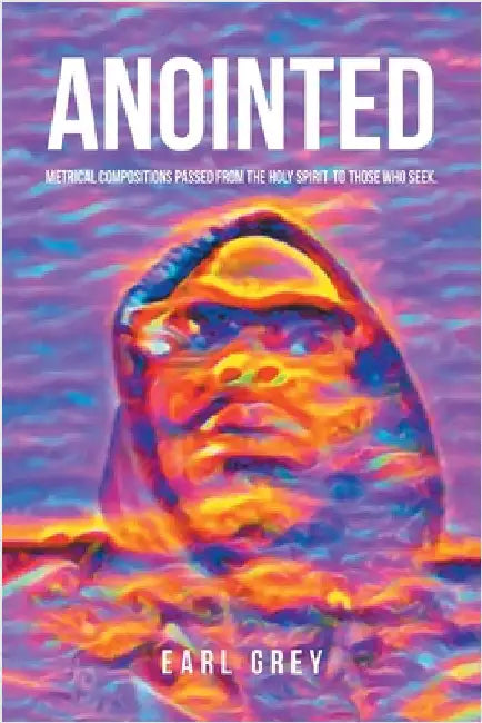 Anointed by Grey, Earl