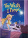 The Wish I Forgot by Smith, S. Michael