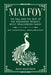 Malfoy: The Fall and the Fate of the Wizarding World's Most Treacherous Family by Irvin Khaytman