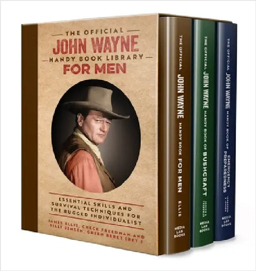 The Official John Wayne Handy Book Library for Men (Boxed Set): Essential life skills and survival techniques for the rugged individualist by James Ellis