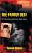 The Family Debt: The True Story of Giacomo "Jack" Bianco by Teresa Bianco
