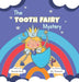The Tooth Fairy Mystery by Amanda Smith