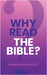 Why Read the Bible by Daugherty, Sharon