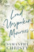 Loud Unspoken Memories by Samantha Christy